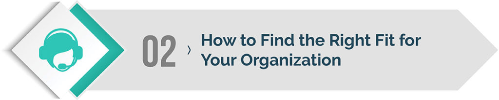 How to Find the Right Fit for Your Organization