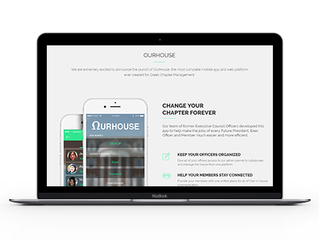 OurHouse offers chapters an excellent fraternity management solution for mass communication.