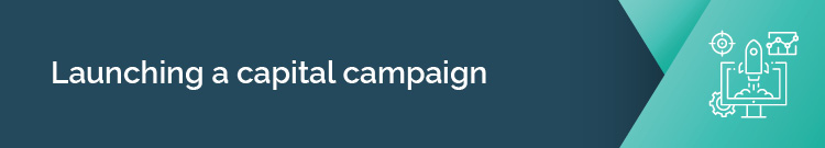 Hire a fundraising consultant when you're launching a capital campaign.