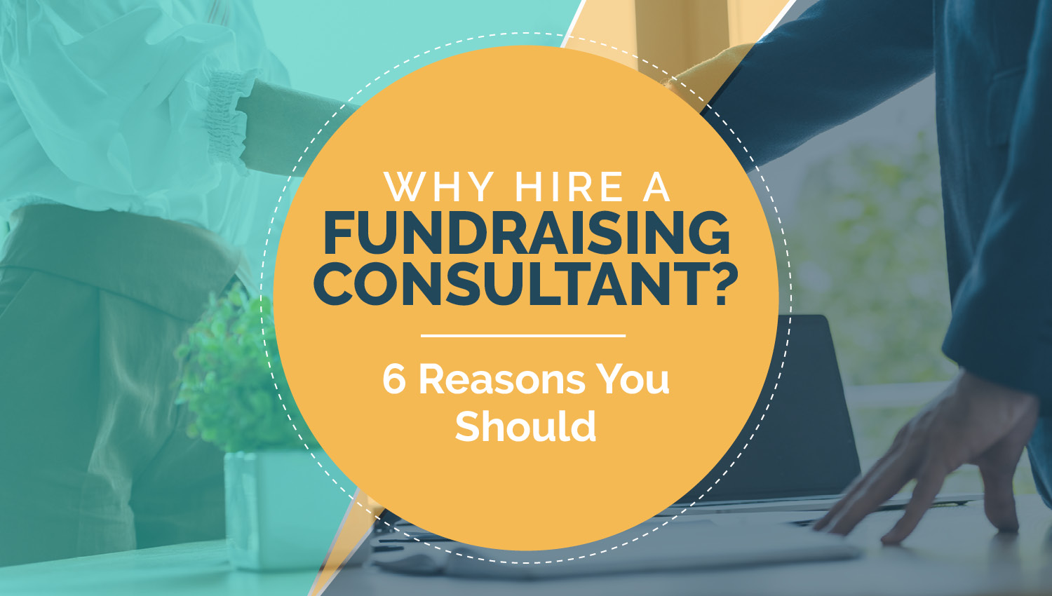 Read our guide to learn more about when you should hire a fundraising consultant.