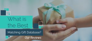 Do you know what the best matching gift database is? Read our review to find out!