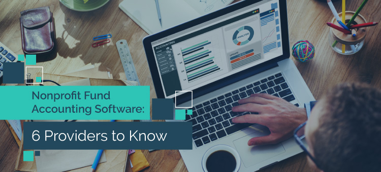 Make sure you know the top providers for nonprofit fund accounting software before investing.