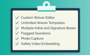 Make sure your online waiver software includes the essential features.