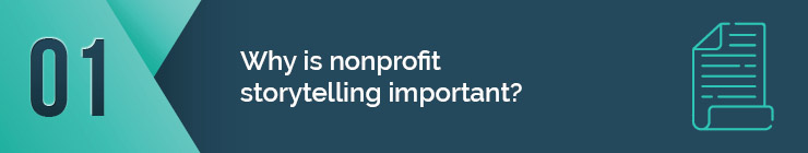 Why is nonprofit storytelling important?