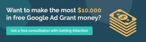 Click here to see how Getting Attention can jumpstart your corporate philanthropy with the Google Ad Grant,