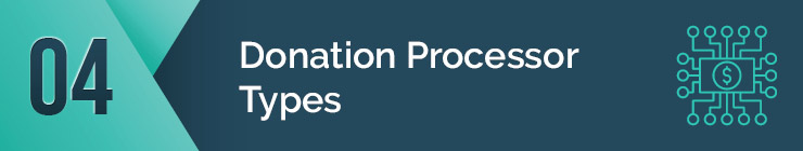 What are the different types of donation processing solutions?