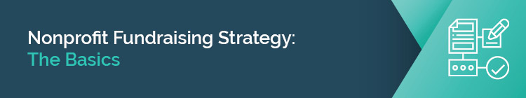 Learn the basics of building a nonprofit fundraising strategy using fundraising technology.