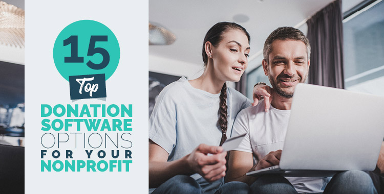 Are you looking for the best donation software solutions for your nonprofit? Read our guide!