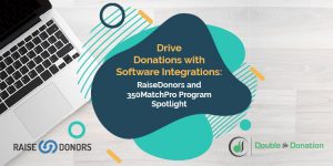 This feature image shows the title of this article with the RaiseDonors and Double the Donation logo.
