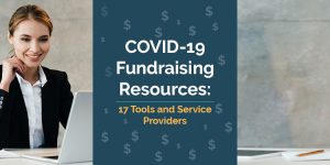 Explore these comprehensive COVID-19 fundraising resources to enhance your strategies and sustain operations.