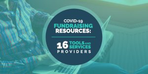 Check out our favorite COVID-19 fundraising resources.