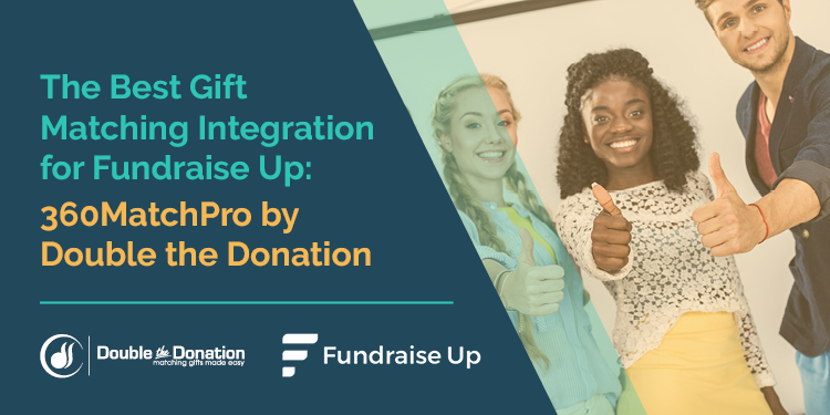 Feature Image of The Best Gift Matching Integration for Fundraise Up: 360 MatchPro by Double the Donation
