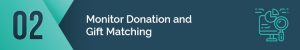 Monitor donation and gift matching