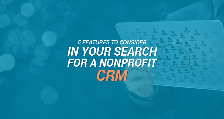 A nonprofit CRM is a key way to manage relationships with donors.