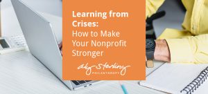 This is the feature image for this article about learning from crises and strengthening your nonprofit.