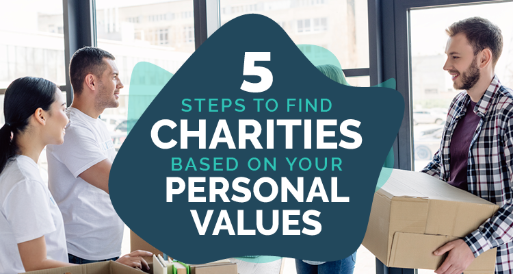 5 Steps to Find Charities Based on Your Personal Values - re: charity