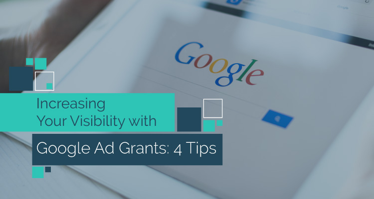 Learn about how to increase your visibility with Google Ad Grants!