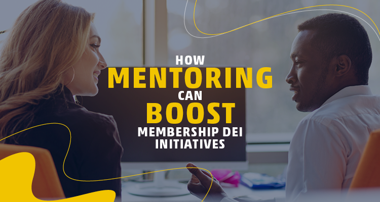 Use this guide to learn more about how effective mentorship programs can help support diversity, equity, and inclusion initiatives within associations.