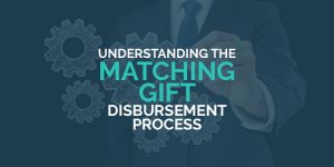 Understanding the matching gift disbursement process