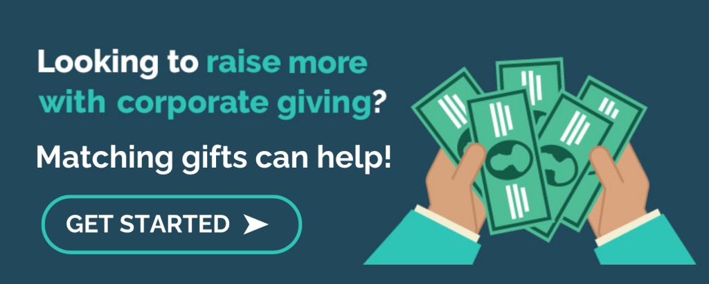 Drive more corporate sponsorships through matching gifts. Click here to get started.