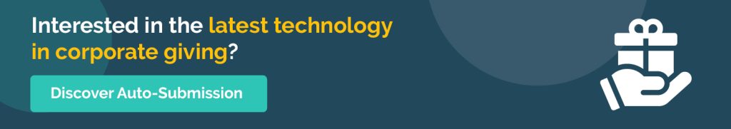 Interested in the latest technology in corporate giving? Discover auto-submission. 