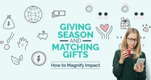 Giving Season and Matching Gifts | How to Magnify Impact