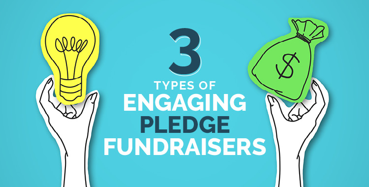 Discover how you can engage your supporters with these pledge fundraisers