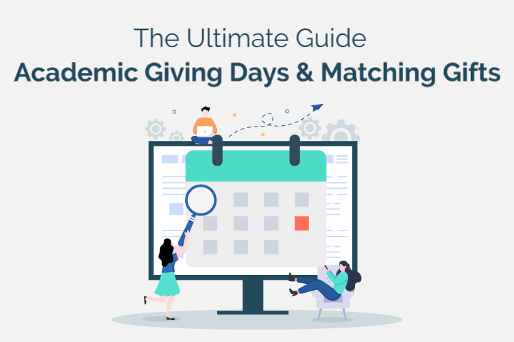 The Ultimate Guide to Academic Giving Days & Matching Gifts