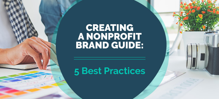 Creating a Nonprofit Brand Guide: 5 Best Practices - re: charity