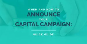 Learn more about announcing a capital campaign.