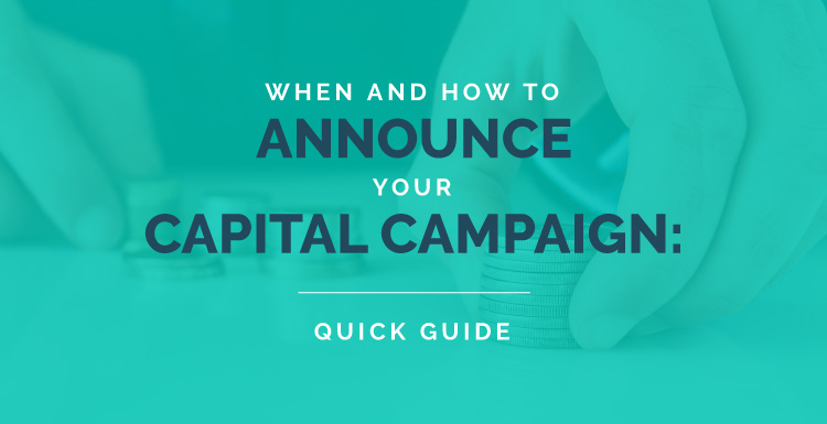 Learn more about announcing a capital campaign.
