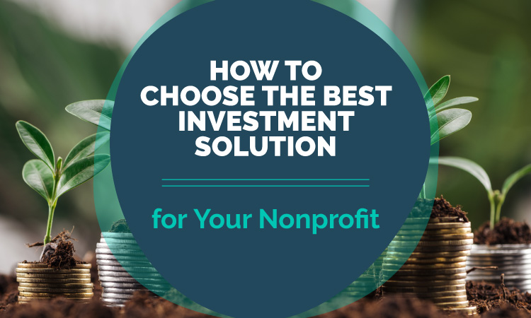 How to Choose the Best Investment Solution for Nonprofits - re: charity