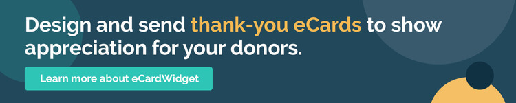 Create thank-you eCards as donor gifts using our recommended provider.
