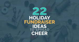Get 22 of our favorite holiday fundraiser ideas that will get people in a festive mood.