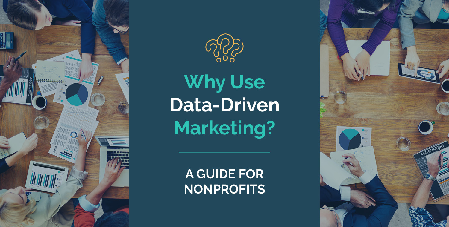 Learn more about how your nonprofit can use data-driven marketing to improve its promotional efforts.