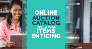 This article includes five online auction catalog tips that will help each of your items stand out.