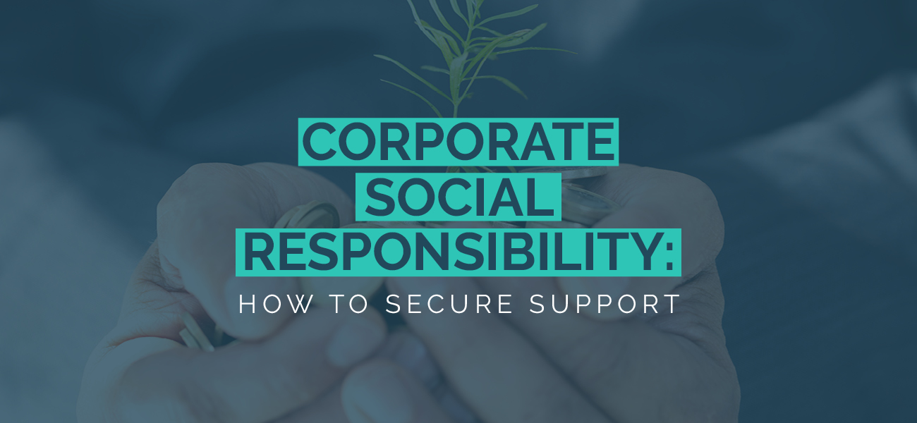 Corporate Social Responsibility: How to Secure Support - re: charity