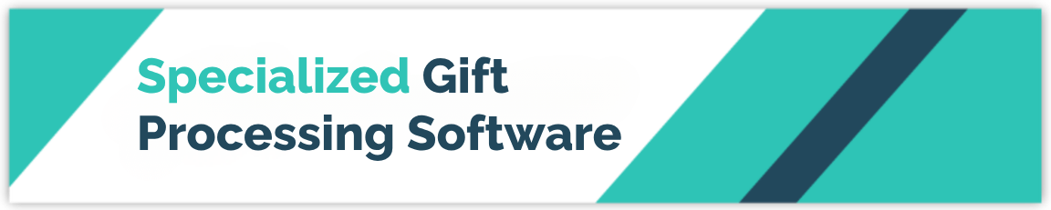 Specialized Gift Processing Software Header